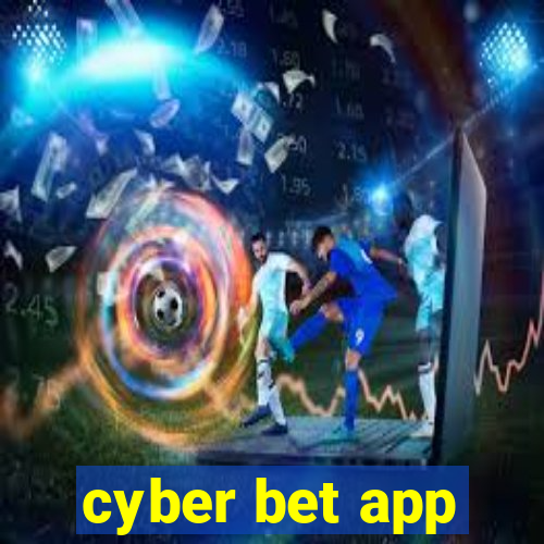 cyber bet app